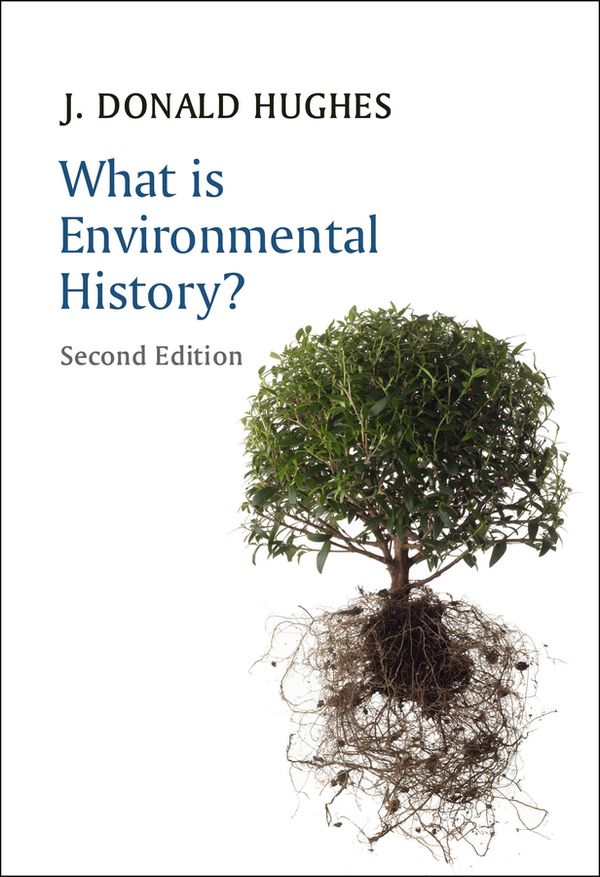 What is Environmental History?, 2nd Edition | 1:a upplagan