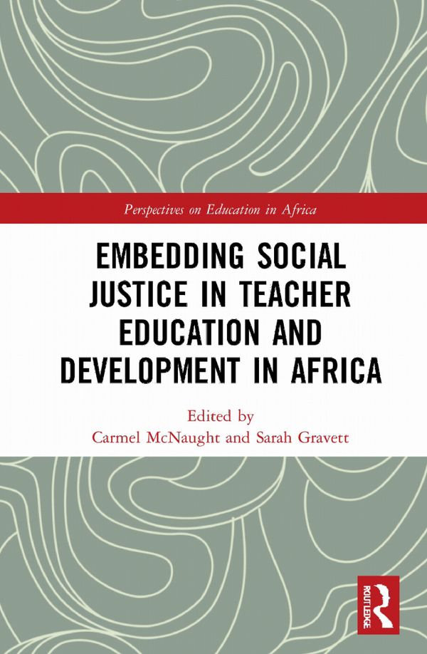 Embedding Social Justice in Teacher Education and Development in Africa | 1:a upplagan