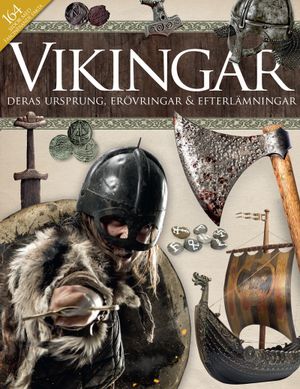 Vikingar : deras ursprung, erövringrar & efterlämningar | 1:a upplagan