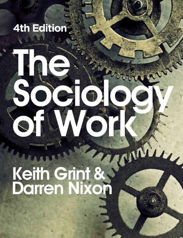 The Sociology of Work | 1:a upplagan