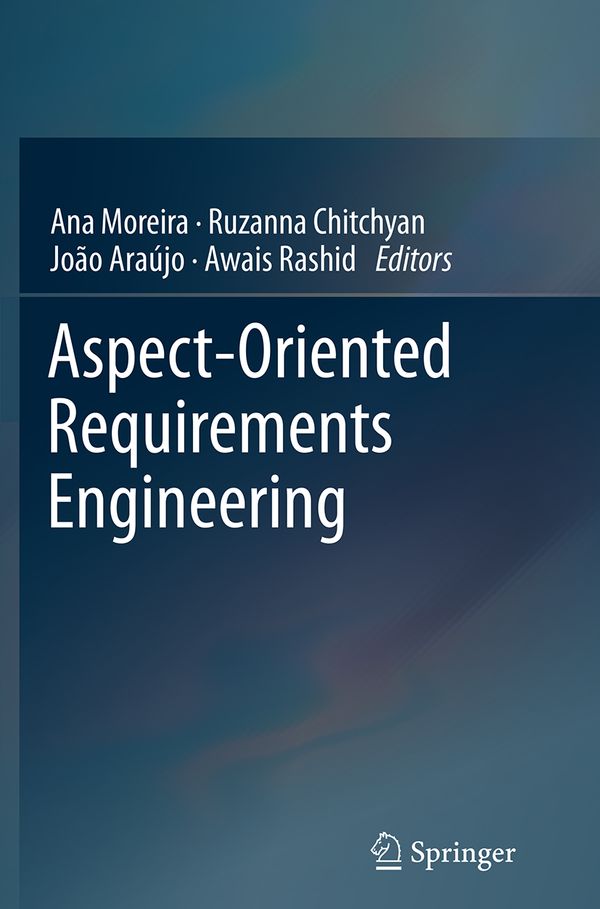 Aspect-Oriented Requirements Engineering | 1:a upplagan