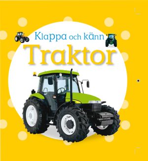 Klappa och känn - traktor | 1:a upplagan