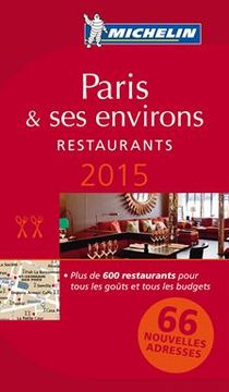 Paris 2015 MICHELIN : Hotell och restaurangguide