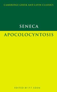 Seneca: Apocolocyntosis | 0:e upplagan