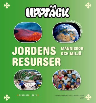 Upptäck Jordens resurser - Människor och miljö | 2:a upplagan