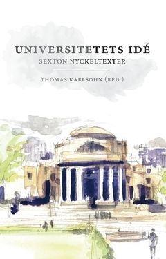 Universitetets idé : Sexton nyckeltexter | 0:e upplagan