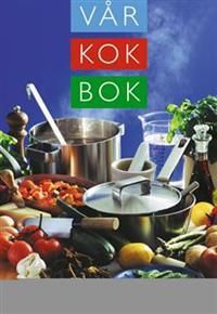 Vår kokbok : En ny generation | 23:e upplagan