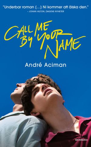 Call me by your name | 1:a upplagan