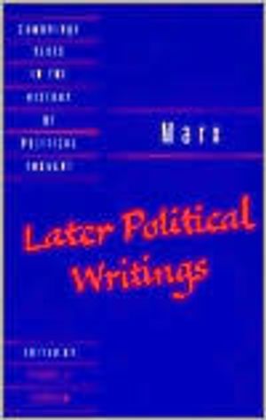 Marx: later political writings