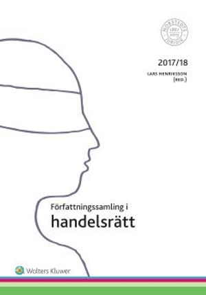 Författningssamling i handelsrätt : 2017/18 | 5:e upplagan