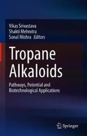 Tropane Alkaloids | 1:a upplagan