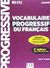 Vocabulaire progressif du francais - Nouvelle edition (2018)