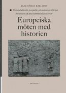Europeiska möten med historien | 0:e upplagan