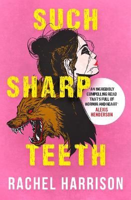 Such Sharp Teeth | 0:e upplagan