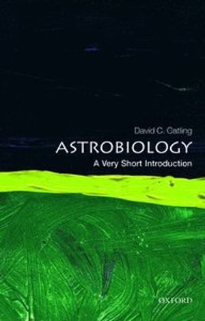 Astrobiology: A Very Short Introduction