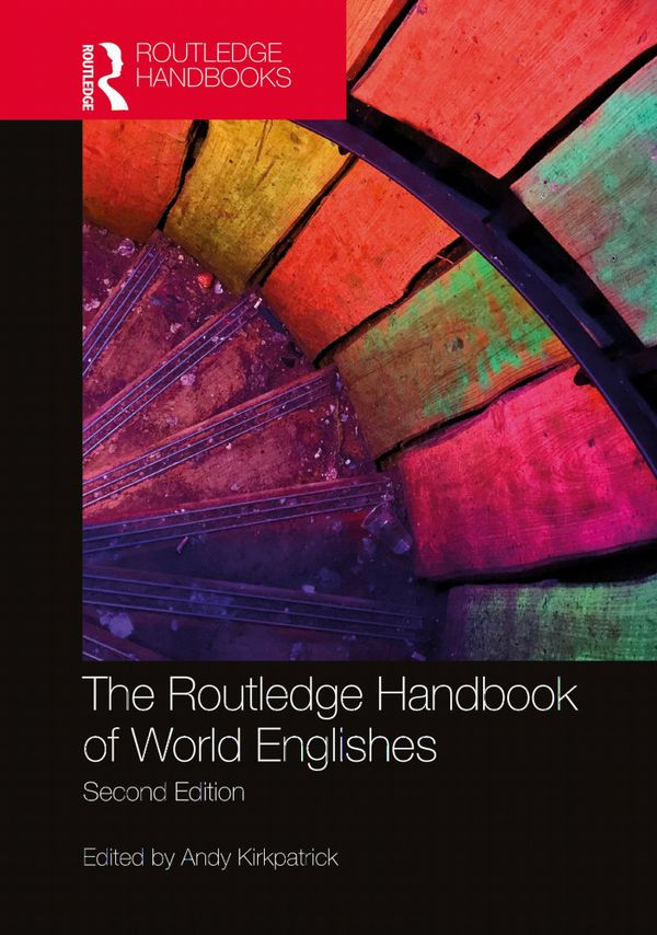 The Routledge Handbook of World Englishes | 2:a upplagan