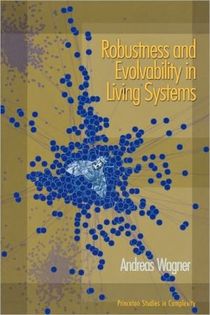 Robustness and Evolvability in Living Systems