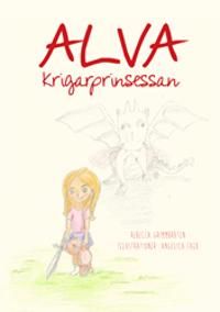 Alva krigarprinsessan | 1:a upplagan