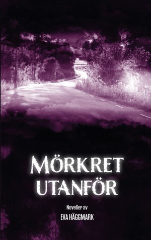 Mörkret utanför | 1:a upplagan