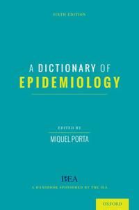 A Dictionary of Epidemiology | 6:e upplagan