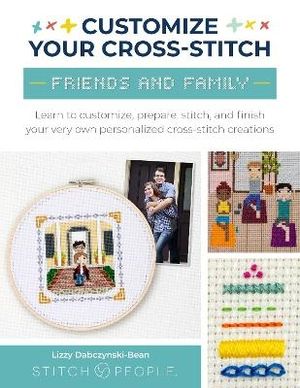 Customize Your Cross-Stitch: Friends & Family