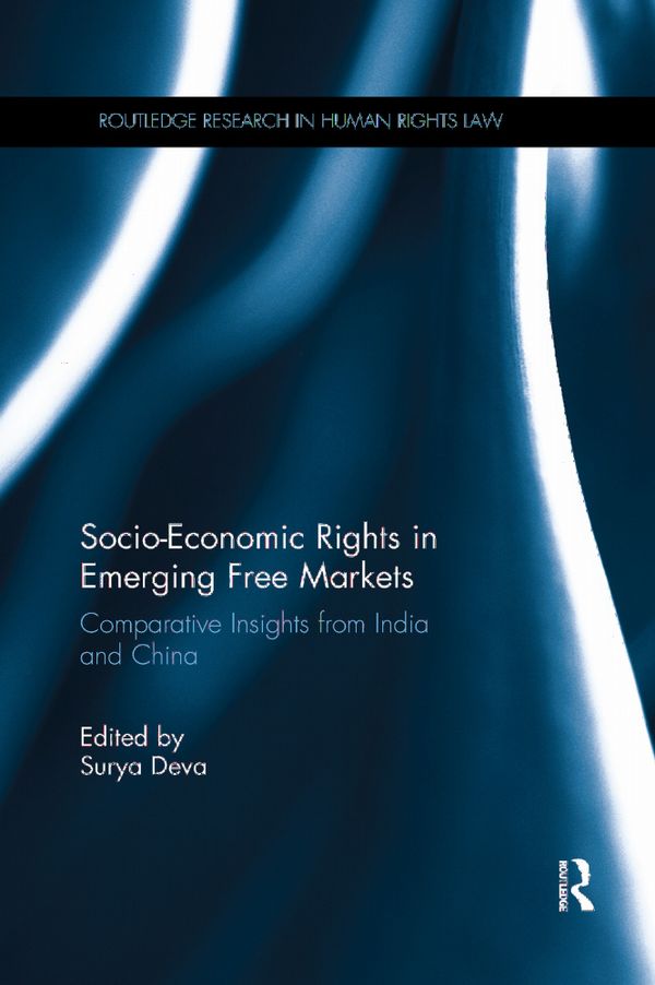 Socio-Economic Rights in Emerging Free Markets | 1:a upplagan