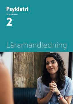 Psykiatri 2, Lärarhandledning | 1:a upplagan