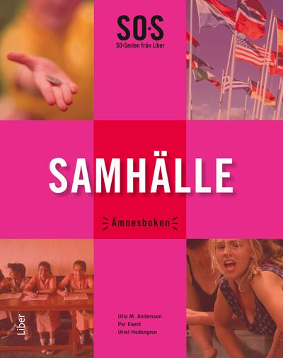 SO-serien Samhälle : ämnesboken | 3:e upplagan