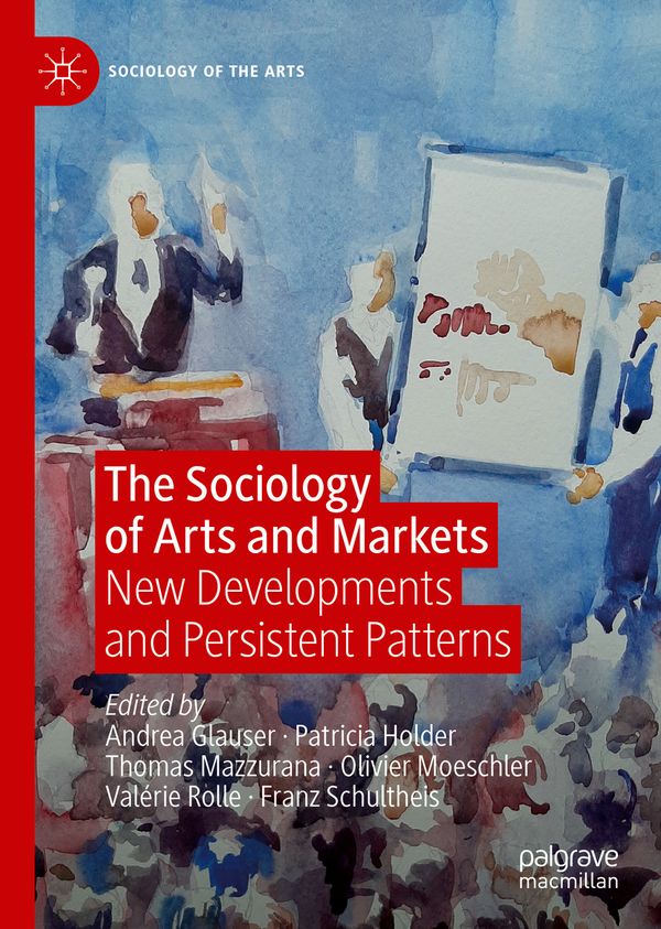 The Sociology of Arts and Markets | 1:a upplagan
