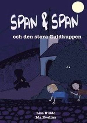 Span & Span och den stora guldkuppen | 1:a upplagan