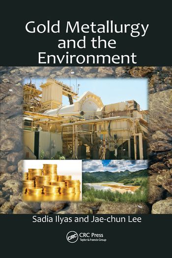 Gold Metallurgy and the Environment | 1:a upplagan