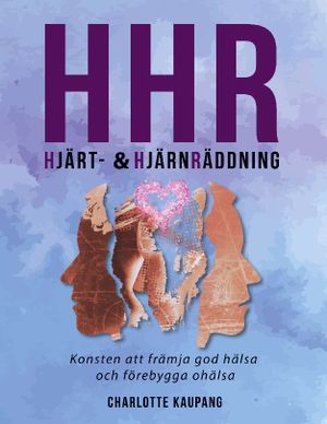 HHR : Hjärt och hjärnräddning | 1:a upplagan