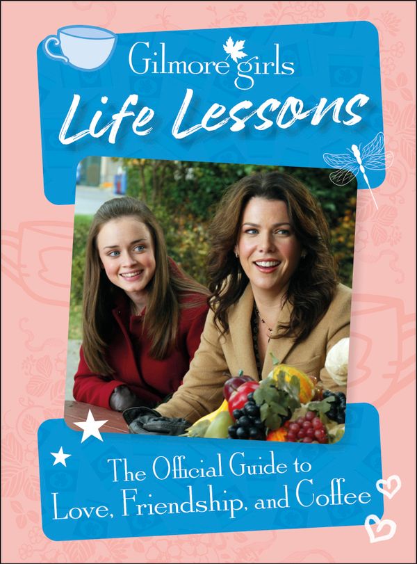 Gilmore Girls Life Lessons | 0:e upplagan