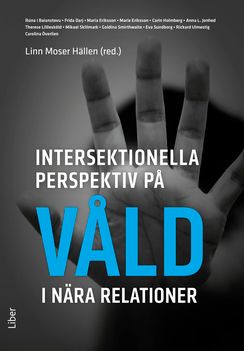 Intersektionella perspektiv på våld i nära relationer | 1:a upplagan
