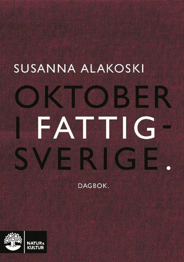 Oktober i Fattigsverige | 1:a upplagan