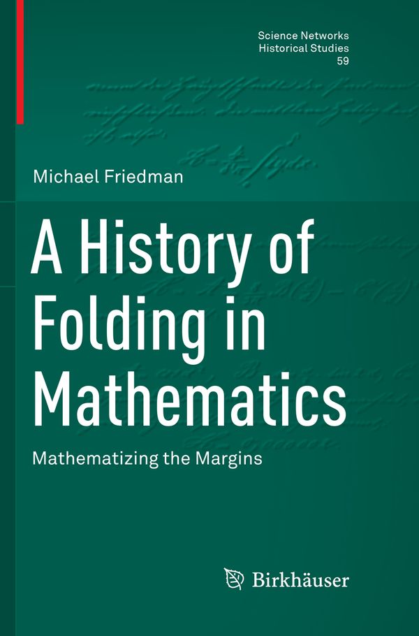 A History of Folding in Mathematics | 1:a upplagan