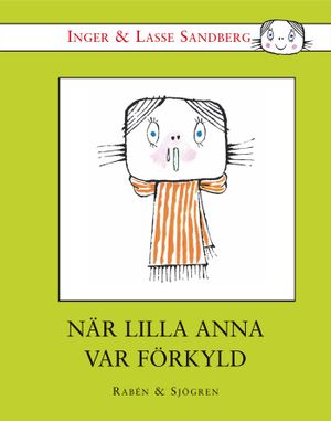 När Lilla Anna var förkyld | 6:e upplagan