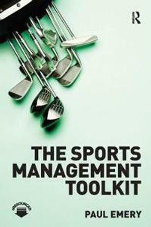 The Sports Management Toolkit | 1:a upplagan