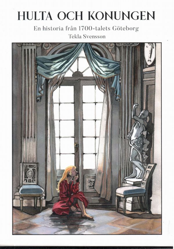 Hulta och konungen | 1:a upplagan