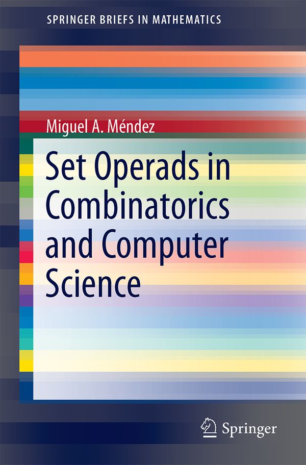 Set Operads in Combinatorics and Computer Science | 1:a upplagan