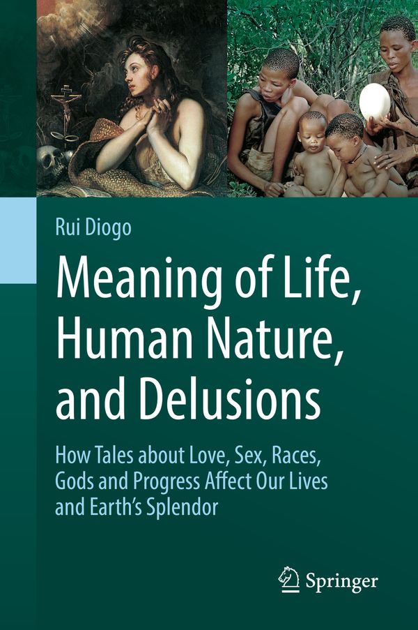 Meaning of Life, Human Nature, and Delusions | 1:a upplagan