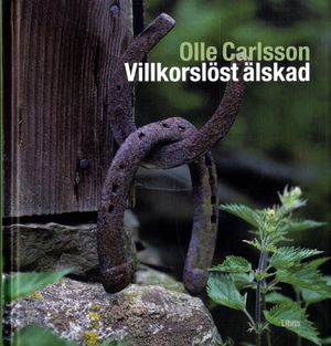 Villkorslöst älskad | 1:a upplagan