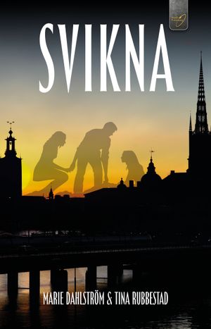 Svikna | 1:a upplagan