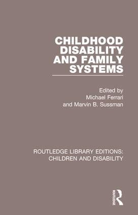 Childhood Disability and Family Systems | 1:a upplagan