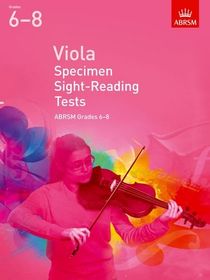 Viola Specimen Sight-Reading Tests, ABRSM Grades 6-8