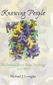 Knowing People: The Personal Use of Social Psychology