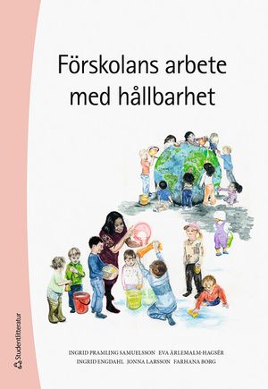 Förskolans arbete med hållbarhet | 1:a upplagan