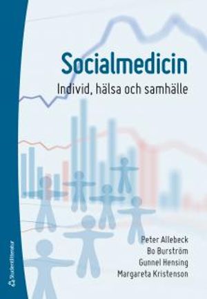 Socialmedicin - Individ, hälsa och samhälle | 1:a upplagan