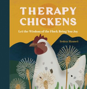 Therapy Chickens