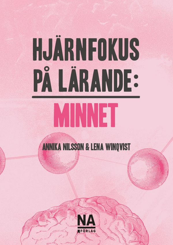 Hjärnfokus på lärande: Minnet | 2:a upplagan